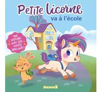 Petite licorne va à l'école - histoire - album - école - histoire avec volet - volets brillants - licorne - dès 2 ans