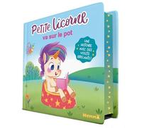 Petite Licorne va sur le pot - Une histoire avec des volets brillants ! - Francesca De Luca - Hemma - cartonné - Album éveil dès la naissance