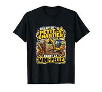 Petite Machine Pas Petit Boulot Conducteur Mini Pelle T-Shirt Graphique avec Valeur