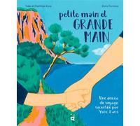 Petite main et grande main Une année de voyage racontée par Ysée, 8 ans - Matthias Kunz - Helvetiq - relié - Document jeunesse