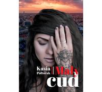Petite merveille Kasia Pó³torak (Buch auf Polnisch)