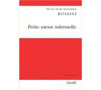 Gioacchino rossini: petite messe solennelle (vocal score) chant