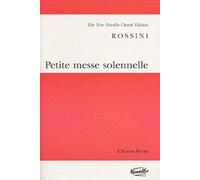 Petite Messe Solennelle. Chœur Mixte et Accomp.. Partitions pour chorales