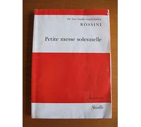 Gioacchino rossini: petite messe solennelle (vocal score) chant