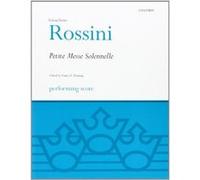 Petite Messe Solennelle, Classic Choral Works Gioachino Rossini (Auteur)