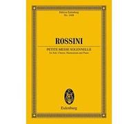 Petite Messe Solennelle - Eulenburg Miniature Scores - soloists, choir, harmonium and piano - study score - (ETP 1608) - [Version Originale] Inconnu (Auteur)