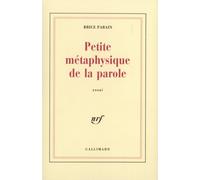 Petite métaphysique de la parole