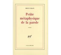 Brice Parain – Petite métaphysique de la parole – Gallimard