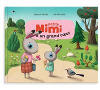 Petite Mimi a un grand coeur / Petite Mimi a l'école primaire - Zsuzsa Tamás - Arlequin Editions - cartonné - Album jeunesse