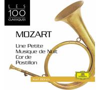Mozart : Sérénades "Petite musique de nuit" & "Cor de postillon" (Coll.les 100 class.)