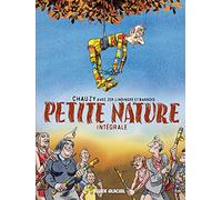 Petite Nature - Intégrale
