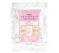 Petite Patisserie by Camille Lesecq Christophe Felder Camille Lesecq (Auteur)
