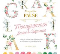 Petite pause Monogrammes fleuris à l'aquarelle - Collectif - Larousse - relié - Livre-jeu