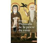 Petite Philocalie De La Prière Du Coeur