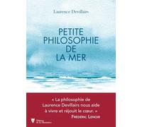 Petite philosophie de la Mer - Laurence Devillairs - La Martiniere Eds De - broché - Essai