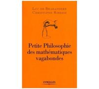 Petite Philosophie Des Mathématiques Vagabondes
