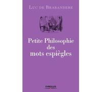Petite Philosophie Des Mots Espiègles