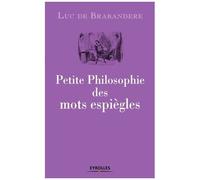 Petite Philosophie Des Mots Espiègles