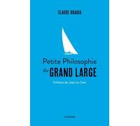 Petite Philosophie Du Grand Large
