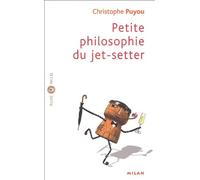 Petite philosophie du jet-setter