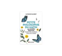 Petite philosophie du matin