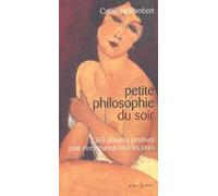 Petite philosophie du soir