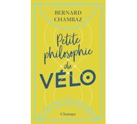 Petite Philosophie du vélo