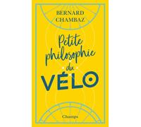 Petite philosophie du vélo
