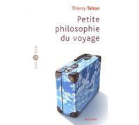Petite philosophie du voyage
