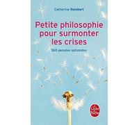 Petite philosophie pour surmonter les crises