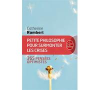 Petite philosophie pour surmonter les crises - Catherine Rambert - Lgf - Poche - Essai