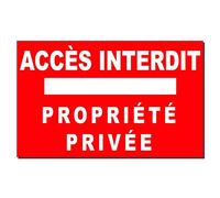 Petite Plaque accès Interdit et propriété privée en PVC 3 mm
