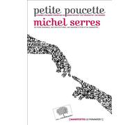 Petite Poucette - Michel Serres - Le Pommier - broché - Essai
