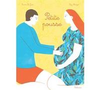 Petite Pousse Sandra Le Guen (Auteur), Popy Matigot (Illustration)