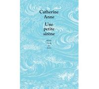 Petite sirene (Une) - Catherine Anne - Ecole Des Loisirs - broché - Théâtre jeunesse