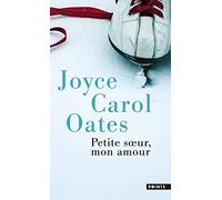 Petite soeur, mon amour: L'histoire intime de Skyler Rampike