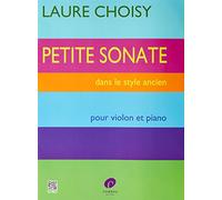 Partitions classique COMBRE CHOISY LAURE - PETITE SONATE DANS LE STYLE ANCIEN (VIOLON / PIANO) Violon