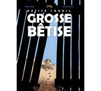 Petite Souris, Grosse Bêtise