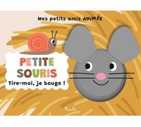Petite Souris - Mes Petits Amis Animés