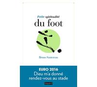 Petite spiritualité du foot