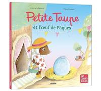Claire Frossard – Petite taupe et l'œuf de Pâques – Album jeunesse – Cartonné