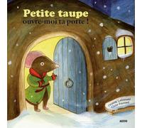PETITE TAUPE, OUVRE-MOI TA PORTE !