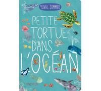 Yuval Zommer – Petite tortue dans l'océan – Album jeunesse – Cartonné