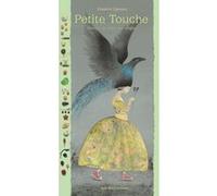 Petite Touche: Histoire du bout des doigts