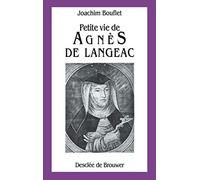 Petite vie d'Agnès de Langeac