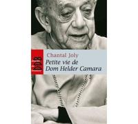 Petite vie de Dom Helder Camara L'empreinte d'un prophète - Chantal Joly - Desclée De Brouwer - Poche - Biographie