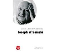 Petite vie de Joseph Wresinski Jean-Claude Caillaux (Auteur)