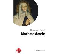 Petite vie de Madame Acarie: Bienheureuse Marie de l'Incarnation
