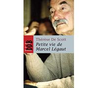 Petite vie de Marcel Légaut