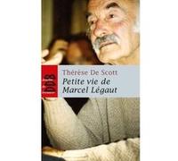 Petite vie de Marcel Légaut